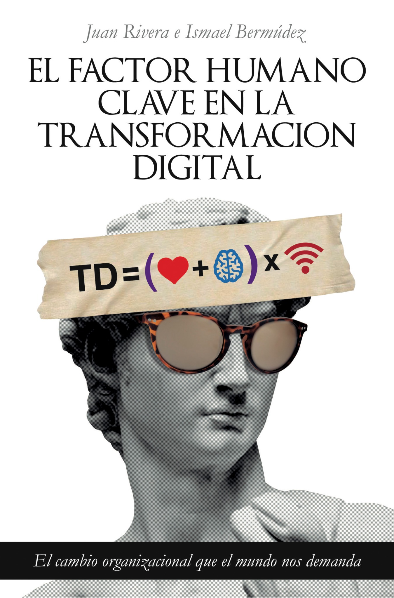 Portada del libro El Factor Humano: Clave en la Transformación Digital